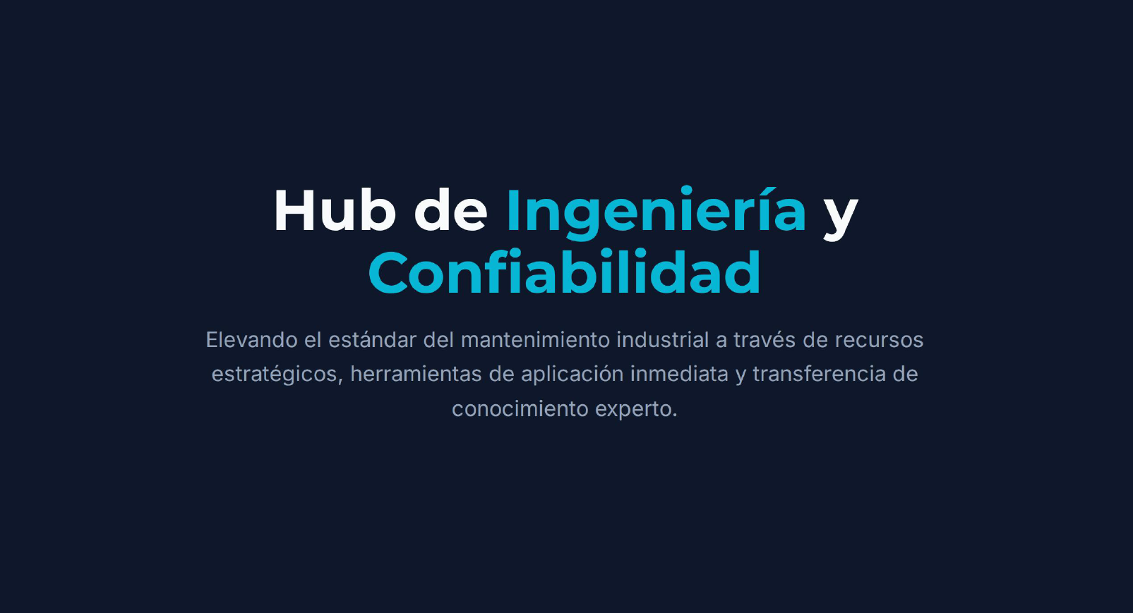 Hub de Ingeniería y Confiabilidad